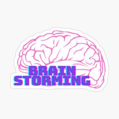 the words brain storming in blue and pink sticker