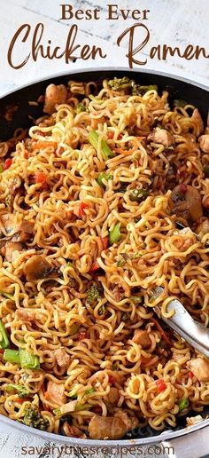 the best ever chicken ramen recipe in a skillet with a serving spoon on top