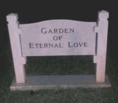 a memorial stone with the words garden of eternal love written on it in black and white