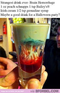 Coolest Halloween drink ever- Brain Hemorrhage! #recipe  Maybe use butterscotch schnapps instead (so it tastes better) Zombie Cocktail, Grenadine Syrup, Halloween Party Drinks, Baileys Irish, Munnar, Baileys Irish Cream