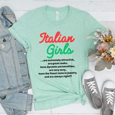 Looking for the perfect gift for your Italian friend? Look no further than our Italian girl tee! This shirt features a colorful and fun description of an Italian Girl, making it the perfect gift for any Italian lover out there. Made from 100% cotton, this shirt is sure to keep your Italian girl comfortable all day long. Whether you're shopping for yourself or as a gift for an Italian girlfriend, our Italian girl tee is a must-have in your wardrobe. Italian Girl Tee, Italian Girl Shirt, I Love Italy, Gift For Italian Girl, Italy Lover Shirt, Italy T-Shirt, Italian Wife Shirt, Italian Mom Shirt, Love Italy Shirt, Italian Girl Gift, I love Italian Girls, Italians Girls are Awesome  #italiangirl #italiantee #italianshirt #italiangirltee This t-shirt is everything you've dreamed of and more. It Trendy Slogan Tops For Gifts, Cute Green T-shirt With Funny Text, Trendy Slogan T-shirt As Gift, Green T-shirt With Funny Print As Gift, Trendy Text Print Top As Gift, Cute Slogan T-shirt For Gifts, Cute Slogan T-shirt For Gift, Fun Green Tops With Text Print, Fun Green Top With Text Print