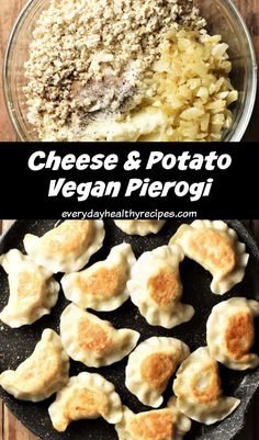 cheese and potato vegan pierogi in a bowl with the title above it