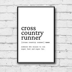 a black and white poster with the words cross country runner on it, against a brick wall