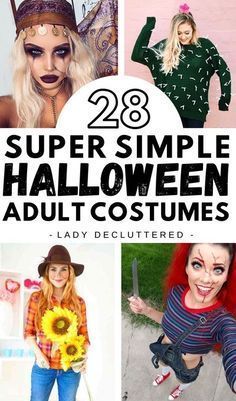 halloween costumes for women with text overlay that reads, 28 super simple halloween adult costumes