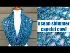 a crocheted shawl is shown with the text ocean shimer capelet cowl