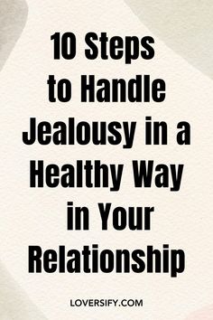 Jealousy is natural, but how you handle it makes all the difference. Follow these 10 steps to navigate jealousy in a healthy way and strengthen your relationship. #HealthyRelationships #JealousyManagement #TrustAndLove #RelationshipGrowth #EmotionalWellbeing #OpenCommunication #SecureConnection #RelationshipAdvice #SelfAwareness #HealthyBoundaries