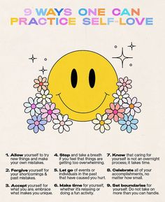 a poster with an image of a smiley face surrounded by daisies and text that says, 3 ways one can practice self love