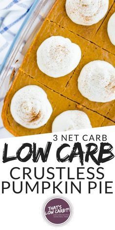 low carb crustless pumpkin pie with marshmallows on top and text overlay