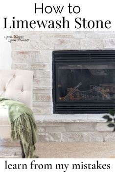 a fireplace with the words how to limewash stone written on it and an image of a