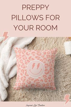 a pink and white pillow with the words prep pillows for your room on top of it