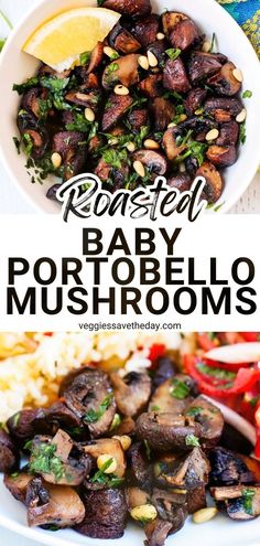 a plate with mushrooms and other vegetables on it, next to the words roasted baby porrobello mushrooms