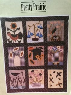 the book is about pretty prairie quilts with pictures of flowers and birds on them