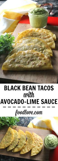 black bean tacos with avocado - lime sauce on a wooden cutting board