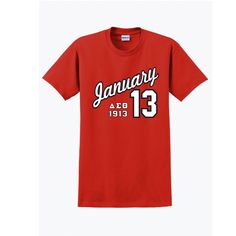 a red t - shirt with the words january 13th printed on it