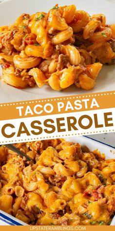 taco pasta casserole in a white dish with the title above it