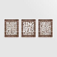 three brown and white posters with the words sing, dance, laugh, learn to read