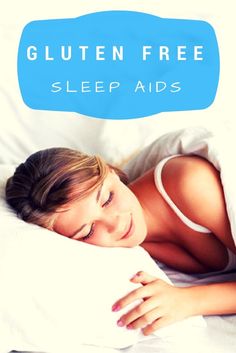 Natural gluten free sleep aids to help you with insomnia. Celiac safe sleep remedies How Can I Sleep, Ways To Sleep, How To Get Better