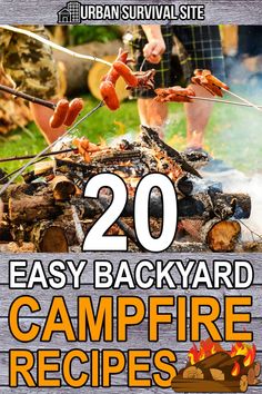 the cover of an easy backyard campfire recipe book