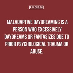 Daydreamer Quotes, Mental Disorders, Knowledge And Wisdom, Medical Science, Psych