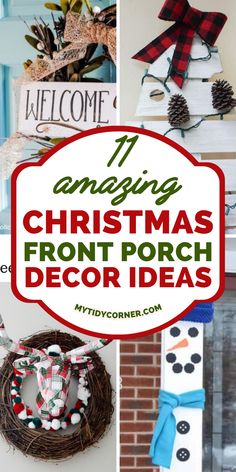 Collage of front porch decorating ideas for Christmas. Diy Christmas Porch Signs Wood, Christmas Front Porch Decor Simple, Diy Christmas Front Porch Decor, Front Porch Christmas Decor Ideas Diy, Diy Front Porch Christmas Decor, Christmas Front Porch Decor Ideas, Christmas Front Porch Decor, Pillar Decorations, Diy Door Decor