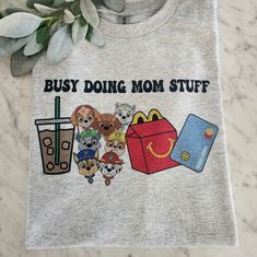 Cute Design ! Custom Made And Will Ship Within A Few Days! On Gildan Unisex Short Sleeve Check Out My Page For More Designs Momma Shirts Vinyl, Paw Patrol Mom Shirt, Busy Doing Mom Stuff Shirt, Mawmaw Shirt, T Shirt Designs Ideas, Popular Shirt Designs, Cute Mom Shirts, Momma Shirts, Mom Clothes