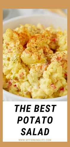 the best potato salad recipe in a white bowl with text overlay that reads, the best potato salad