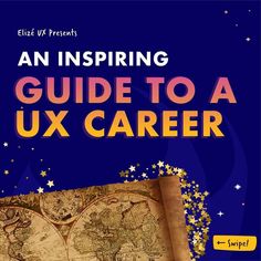 an inspiring guide to a ux career