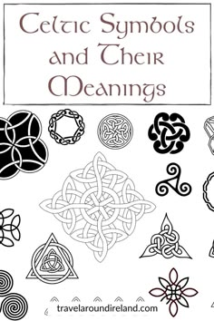 celtic symbols and their meaningss are shown in black and white, with the words celtic symbols