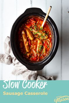 slow cooker sausage casserole with text overlay reading slow cooker sausage casserole