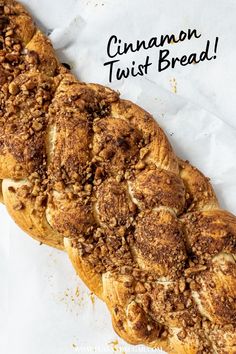 cinnamon twist bread on top of white paper with the words cinnamon twist bread above it