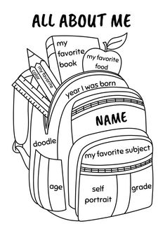 a coloring book page with the words all about me on it and an image of a backpack