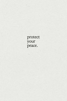 the words protect your peace written in black on a white paper with an image of a bird flying over it