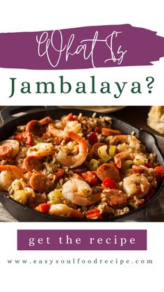 what's jambalaya? get the recipe