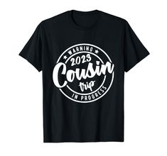 PRICES MAY VARY. This cool and awesome Warning Cousin Trip 2023 In / Progress is a perfect group travelling item for your amazing trips during a holiday, weekend, summer vacation, winter , or other special events with family, best / friends, cousins gang and love ones. For everyone who loves hiking, camping, tent and campfire, picnic, Mountain Hiking, RV Trip, National Park, outdoor activities, go trekking and enjoy traveling and wanderlust. Best funny design for cousin reunion trip 2023. Let's Vacation Winter, Rv Trip, Matching Tees, Camping Tent, Mountain Hiking, Rv Travel, Holiday Weekend, And So The Adventure Begins, Campfire