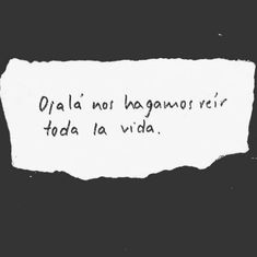 a piece of paper with writing on it that says, oja na hagonori rei toda la vida