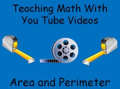 a blue background with the words teaching math with you tube videos area and permeter