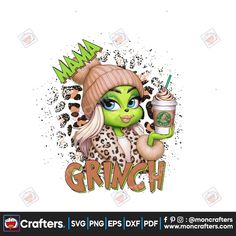 the grinch is holding a starbucks cup and wearing a leopard print on her shirt