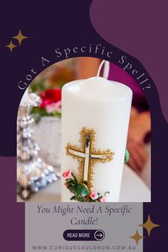 a white candle with a cross on it and the words, you might need a specific candle