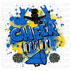 cheer mom with blue and yellow splatters in the background, surrounded by stars