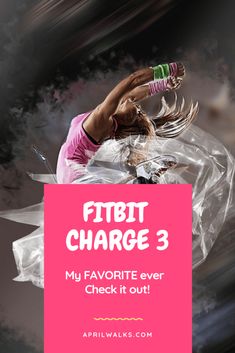 a woman jumping in the air while holding onto a bottle with text that reads, fit charge 3 my favorite ever check it out