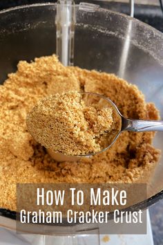 Bowl of graham cracker crumbs Gram Crackers Recipe, Deserts With Gram Crackers, Diy Graham Cracker Crust, Graham Cracker Cheesecake Recipes, Graham Cracker Crust For Cheesecake, Homemade Gram Crackers, Grahm Cracker Crust, Easy Graham Cracker Crust, Graham Cracker Dessert