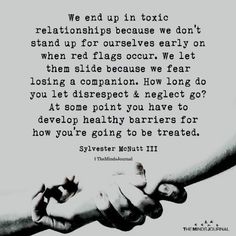 two hands holding each other with the words, we end up in toxic relationss because we don't stand up for ourselves