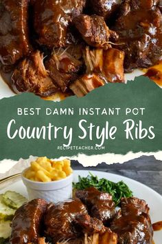 the best damn instant pot country style ribs with fries and coleslaw on the side