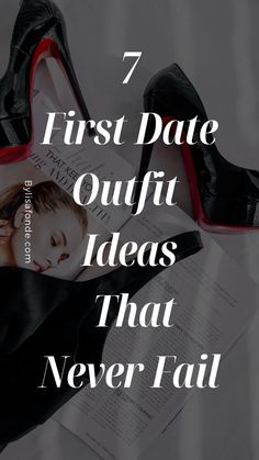 What To Wear On A Dinner Date, First Dates Outfit, Best First Date Outfit, First Date Night Outfit, First Date Outfit Ideas, First Date Dress, First Date Outfit, Dating Over 40, Drinks Outfits