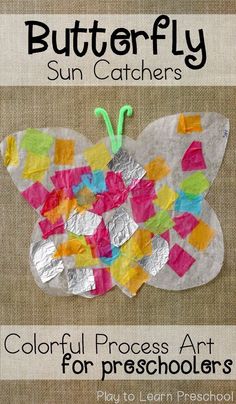 a butterfly made out of colored paper on a burlly background with the words, sun catchers colorful process art for preschoolers