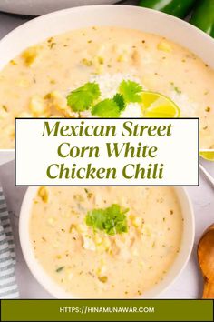 mexican street corn white chicken chili in a bowl with limes and cilantro