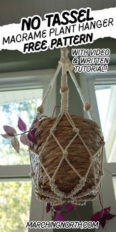 a macrame plant hanger with video and written instructions