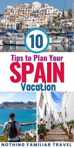 the top ten tips to plan your spain vacation