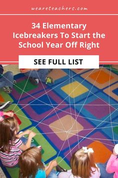 children sitting on the floor playing with an icebreakers to start the school year off right