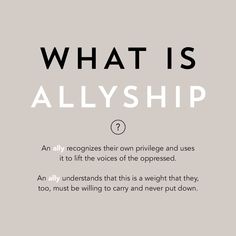 an image with the words, what is allyship? and it's written in black